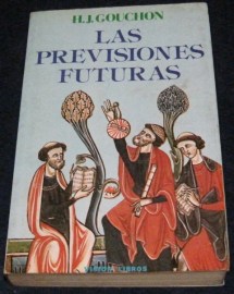 LAS PREVISIONES FUTURAS GOUCHON